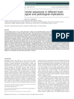 Timing of Developmental Sequences in Different Brain Structures: Physiological and Pathological Implications