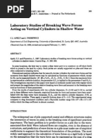 Laboratory Studies of Breaking Wave Forces Acting on Vertical Cylinders in Shallow Water