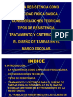 t.20.. LA RESISTENCIA COMO CAPACIDAD FISICA BASICA. CONSIDERACIONES TEORICAS. TIPOS DE RESISTENCIA. TRATAMIENTO Y CRITERIOS PARA EL DISEÑO DE TAREAS EN EL MARCO ESCOLAR.