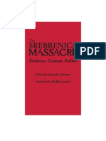 The Srebrenica Massacre: Evidence, Context, Politics - Edited by Edward S. Herman