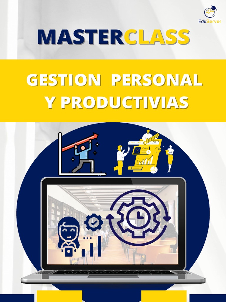 Gestión Personal y Productivias | PDF | Crecimiento personal y profesional