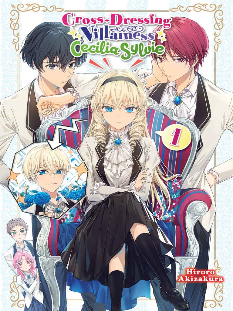 CrossDressing Villainess Cecilia Sylvie, Vol. 1 PDF Mystery