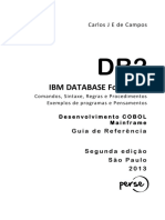 DB2. IBM DATABASE For COBOL. Carlos J E de Campos. G u i a d e R e f e r ê n c i a