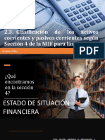 2.3. Clasificación de Los Activos Corrientes y Pasivos Corrientes Según Sección 4 de La NIIF para Las Pymes