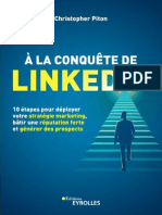 A La Conquête de LinkedIn 10 Étapes Pour Déployer Votre Stratégie Marketing, Bâtir Une Réputation Forte Et Générer Des Prospects (EYROLLES) (French Edition) by Piton, Christopher