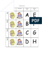 AE BF CG DH: Orange Group 1 Reading Group Seatwork Center #1 Center #2