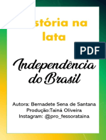 História Na Lata: Independência Do Brasil