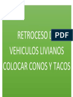 Retroceso de Vehiculos Livianos Colocar Conos Y Tacos