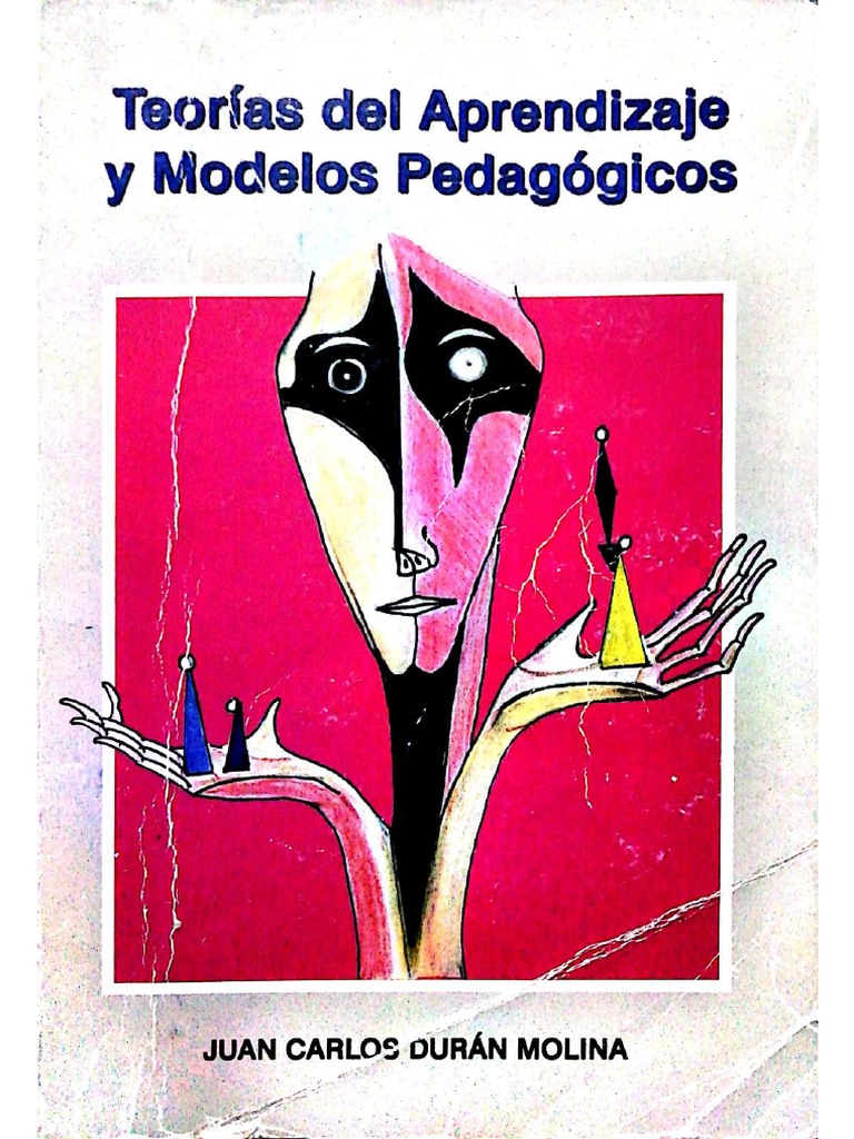 Teorías Del Aprendizaje y Modelos Pedagógicos - Juan Durán | PDF