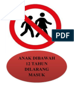 Anak Dibawah 12 Tahun Dilarang Masuk