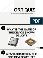 Quiz Internal Computer Hardware
