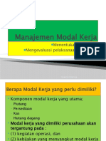 Manajemen Modal Kerja: Menentukan Kebijakan Mengevaluasi Pelaksanaan Kebijakan