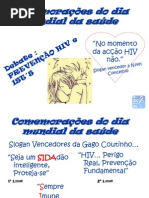 Comemorações do Dia Mundial da Saúde Dados Estatísticos