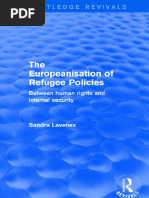 THE EUROPEANISATION OF REFUGEE POLICIES - Between Human Rights and Internal Security