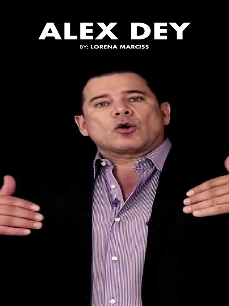 Claves del Éxito según Alex Dey | PDF | Crecimiento personal y profesional