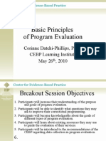 Basic Principles of Program Evaluation: Corinne Datchi-Phillips, Ph.D. CEBP Learning Institute May 26, 2010