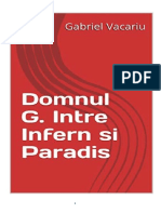 Gabriel Vacariu (2022) 'Domnul G. Intre Infern Si Paradis'