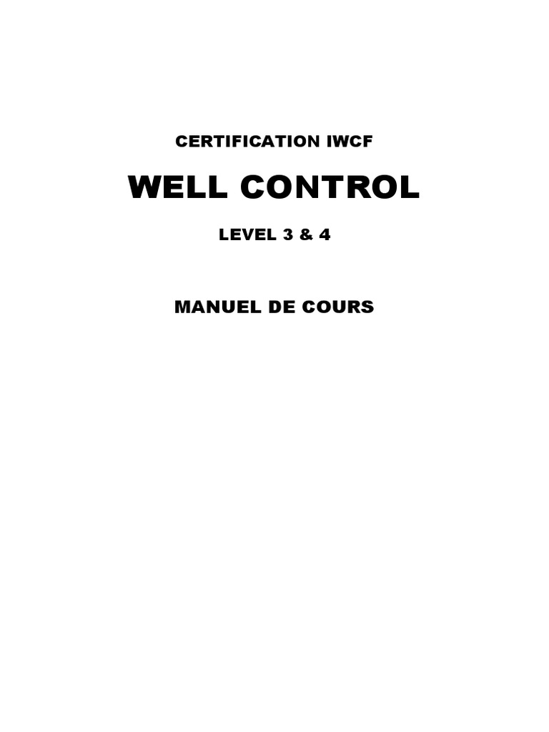 Certification IWCF : Well Control Niveaux 3 & 4 | PDF | Sécurité des ...