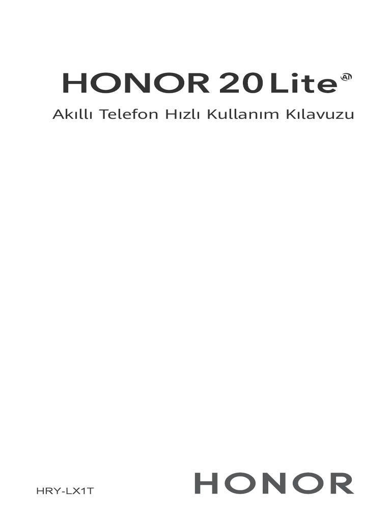 HONOR 20 Lite Akıllı Telefon Hızlı Kullanım Kılavuzu - (HRY-LX1T, 01 ...