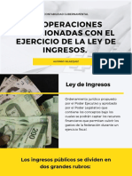 Operaciones Relacionadas Con El Ejercicios de La Ley de Ingresos