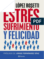 Estres Sufrimiento y Felicidad