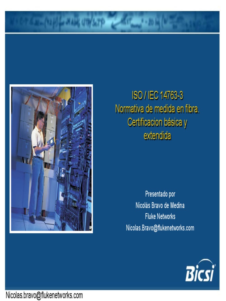 ISO - IEC Normativa de Medida en Fibra. Certificacion Básica y ...