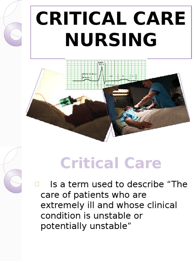 Overview of Critical Care Nursing | PDF | Intensive Care Medicine ...
