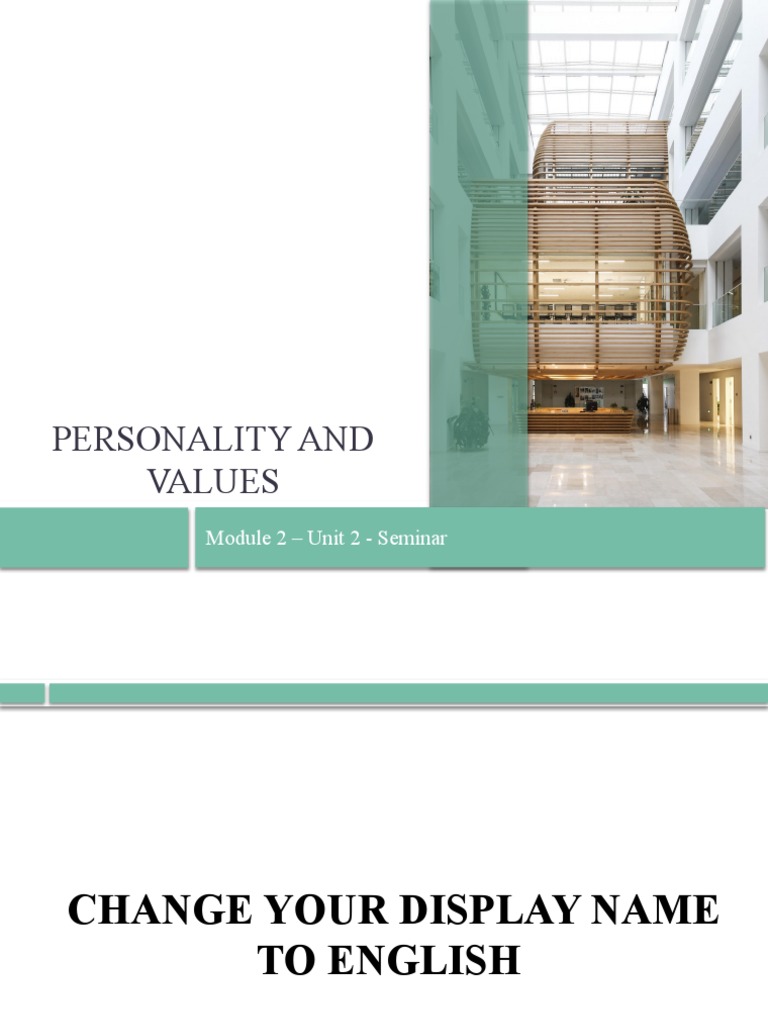 2-1 - Personality and Values - Seminar | PDF | Attitude (Psychology ...