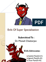 Evils of Super Specialization-Final