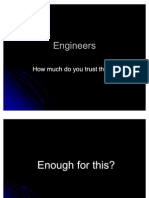 Do U Trust Engineers