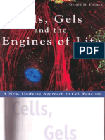 Pollack - Cells, Gels, And the Engines of Life