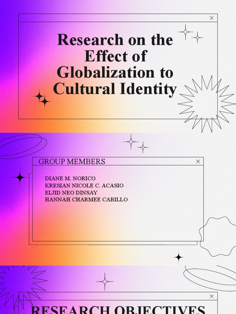 Research On The Effect Of Globalization To Cultural Identity Download