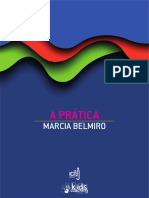 A Prática: Marcia Belmiro