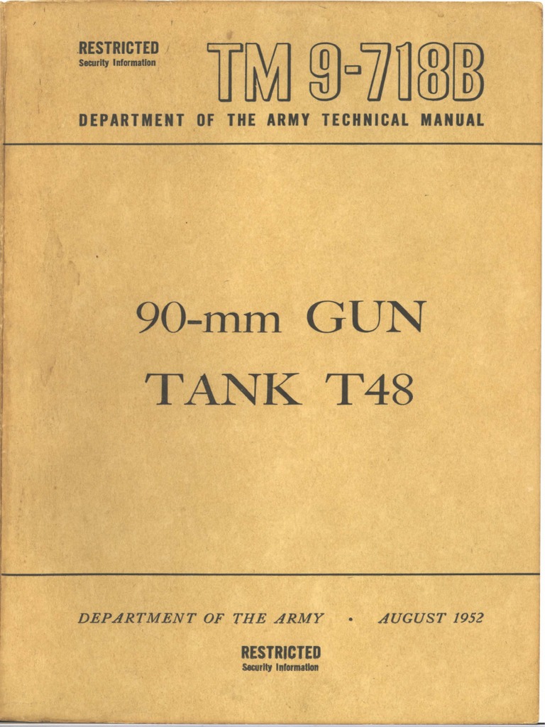 90-mm Gun Tank T48 TM 9-718B 1952 | PDF | Tanks | Gun Turret