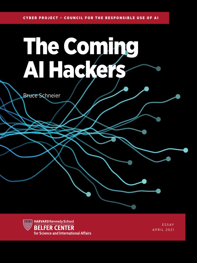 The Coming AI Hackers  Belfer Center for Science and International Affairs