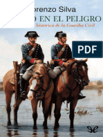 Lorenzo SILVA Sereno en El Peligro La Aventura Histórica de La Guardia