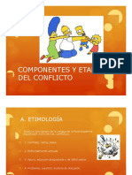 Etapas y componentes del conflicto