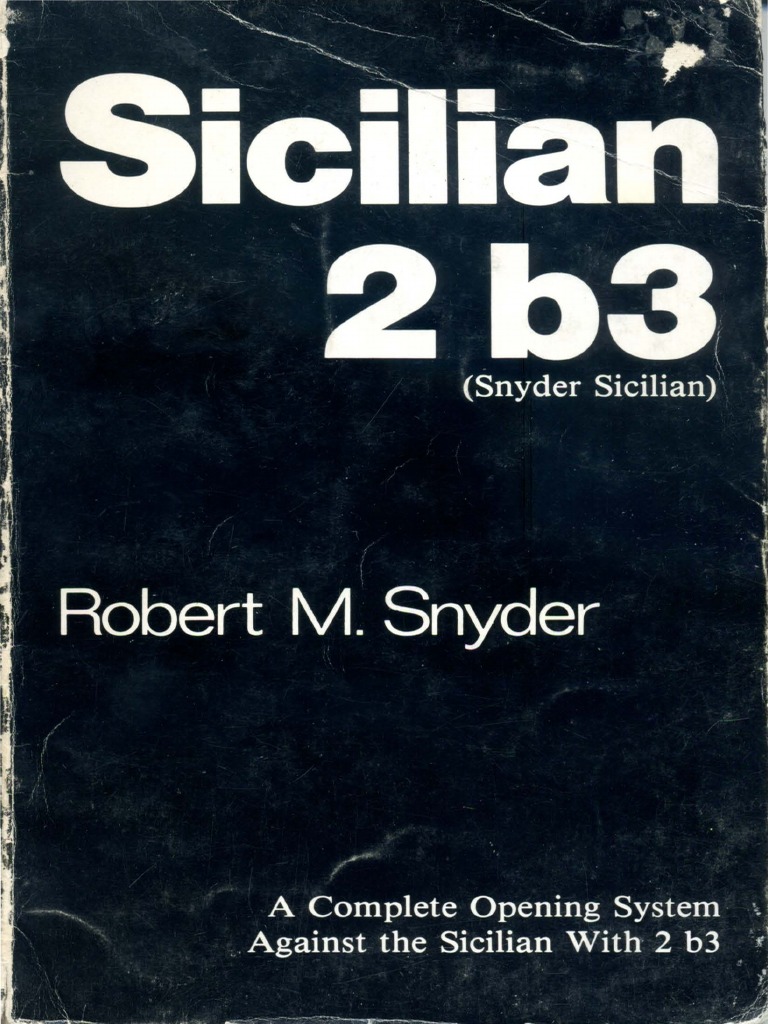 Snyder R. M. - Sicilian 2 b3 | PDF | Traditional Games | Traditional ...