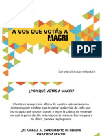 A vos que votas a Macri