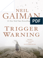 Trigger Warning Short Fictions and Disturbances Gaiman, Neil