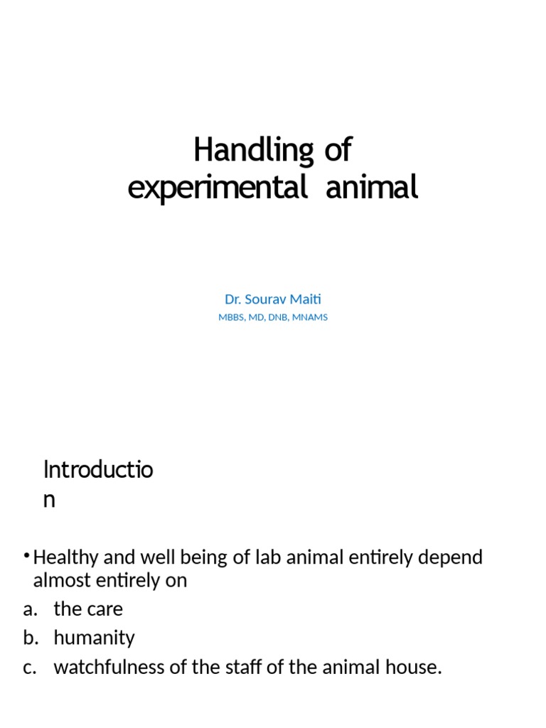 Guidelines for the Proper Housing, Feeding, Handling and Experimental