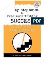 The Step-By-Step Guide To Freelance Writing Success CarolTice CHAPTER6