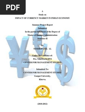 Summer Project Report On Currency Market Foreign Exchange Market - 