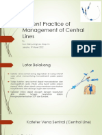 Current Practice of Management of Central Lines 19 Maret 2022