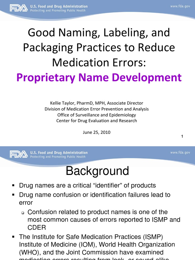 Good Naming, Labeling, and Packaging Practices To Reduce Medication