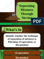 (Science 6 WK 5 L9) - Separating Mixtures Through Sieving