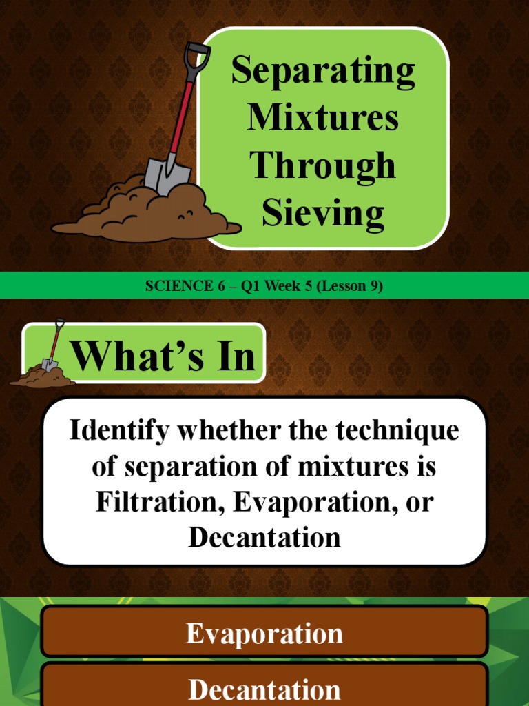Sieving Techniques for Mixture Separation | PDF | Cakes | Filtration