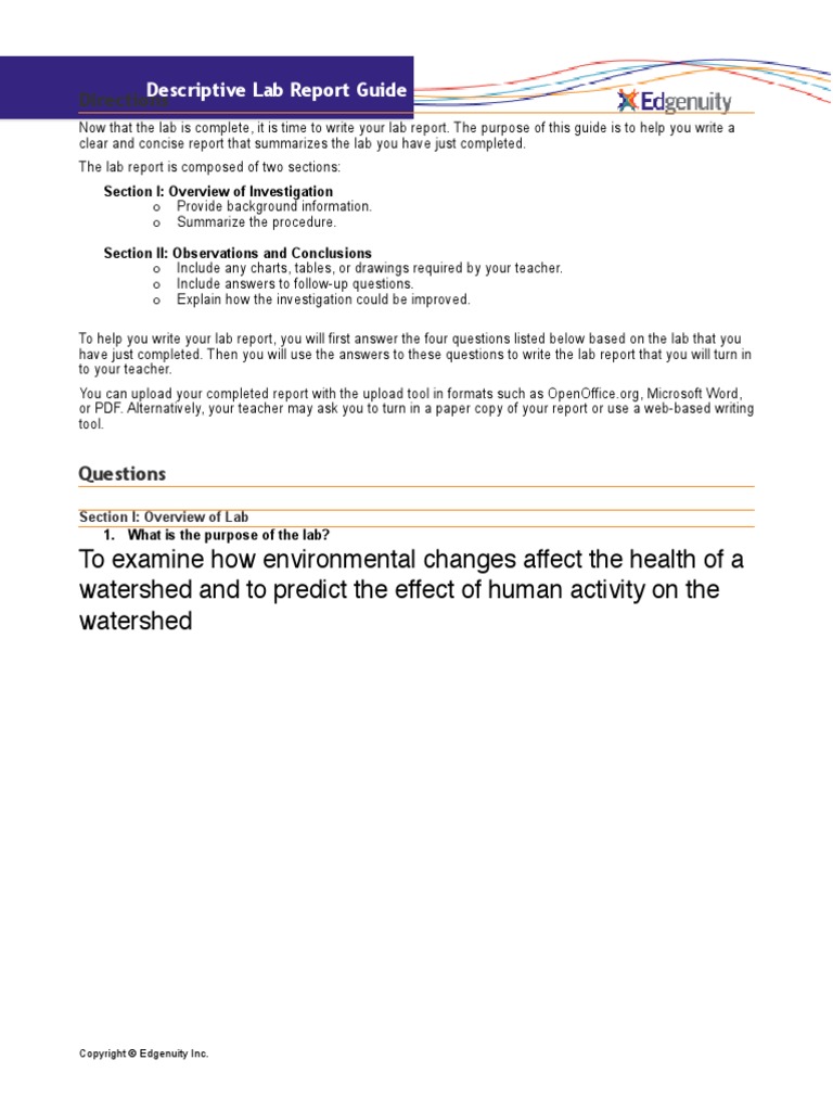 To Examine How Environmental Changes Affect The Health of A Watershed and To Predict The Effect