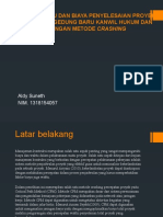 EVALUASI WAKTU DAN BIAYA PENYELESAIAN PROYEK PEMBANGUNAN GEDUNG BARU KANWIL HUKUM DAN HAM MALUKU DENGAN METODE CRASHING