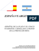 Español de La Plata y El Chaco VS Español Castellano A Través de La Prensa Escrita